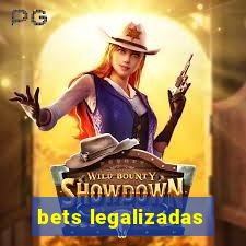 bets legalizadas